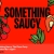 Something Saucy：披萨派对！免费披萨3月26日！
